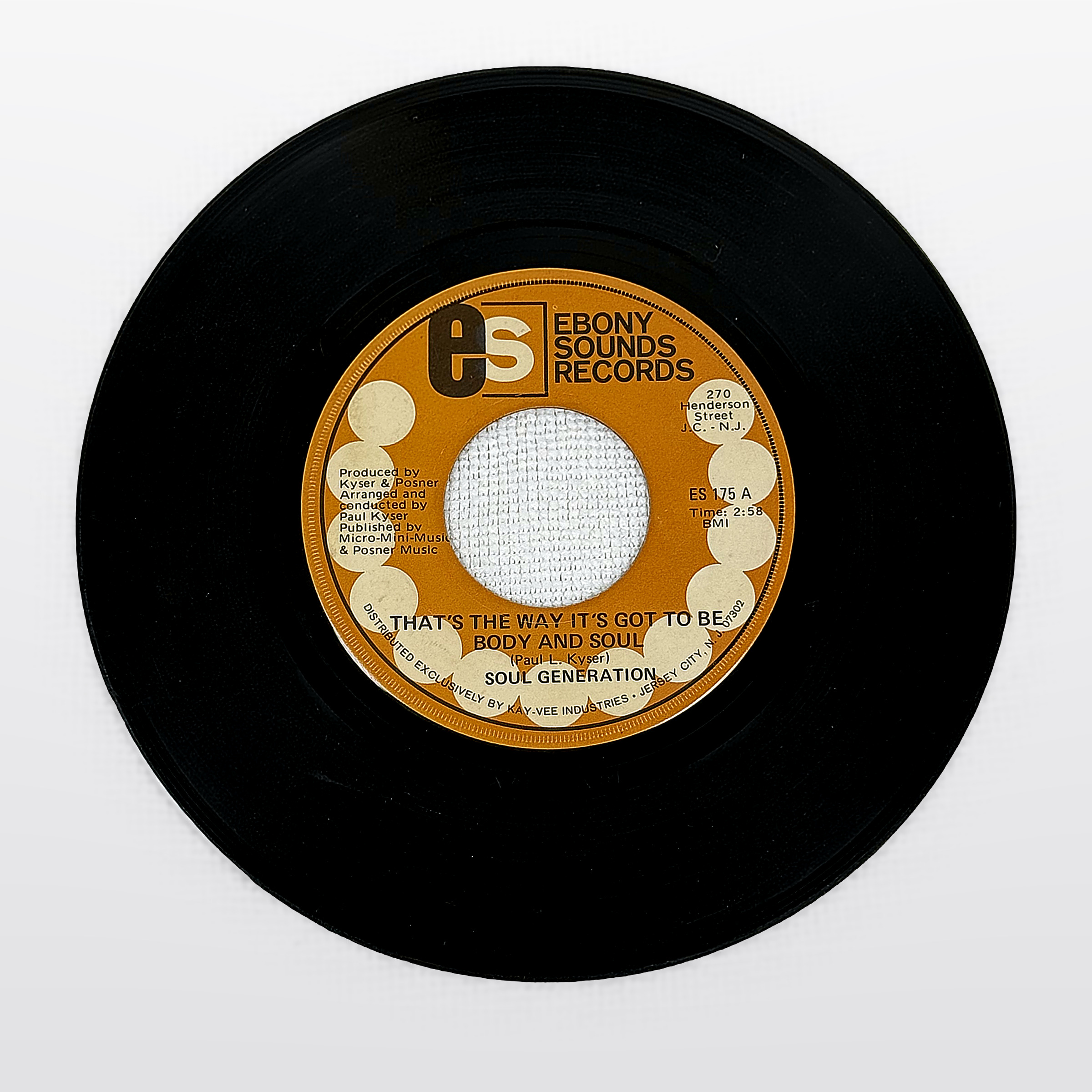 Soul Generation That's The Way It's Got To Be Body And Soul / 7" Vinyl Single