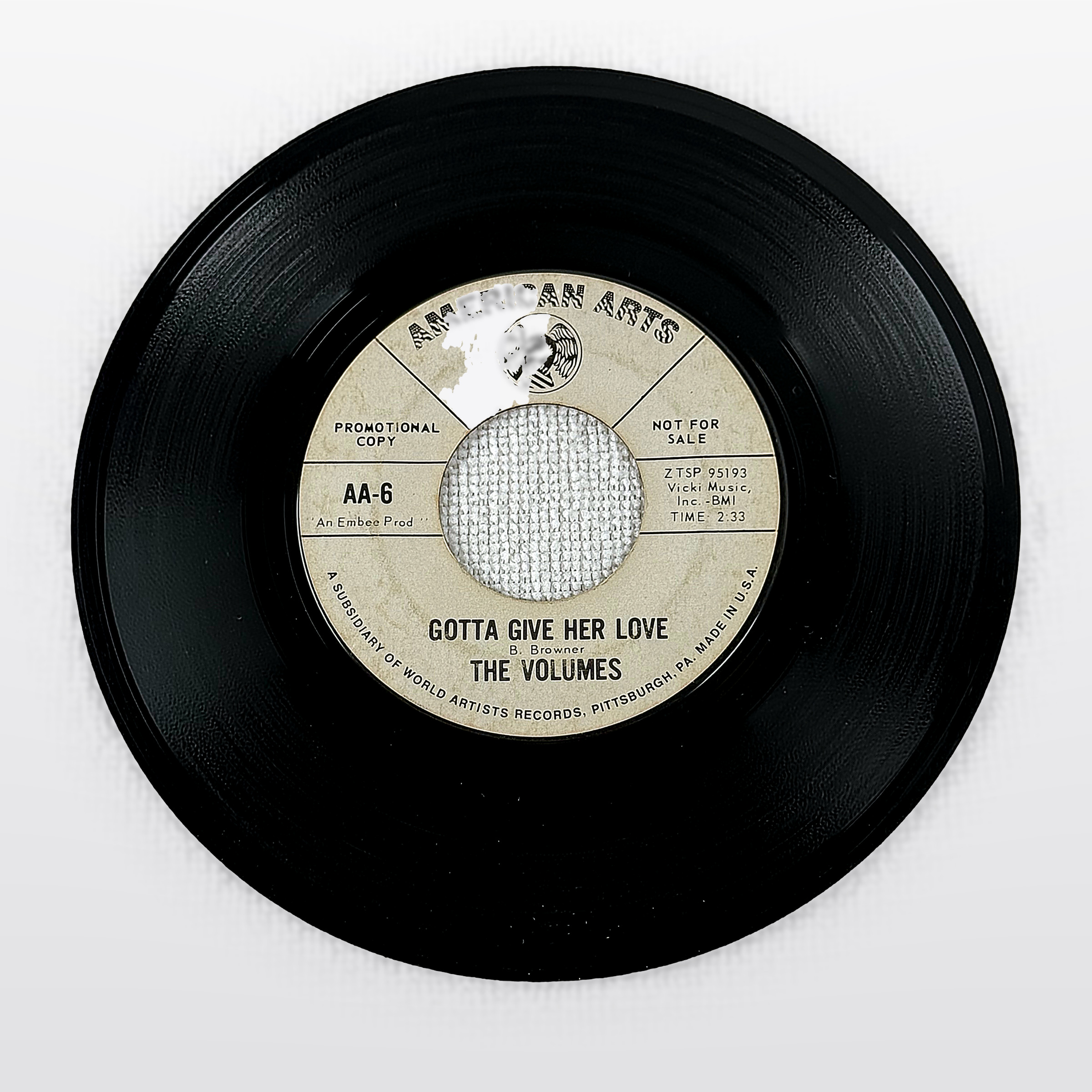 The Volumes Gotta Give Her Love / I Can't Live Without You Vinyl 7"