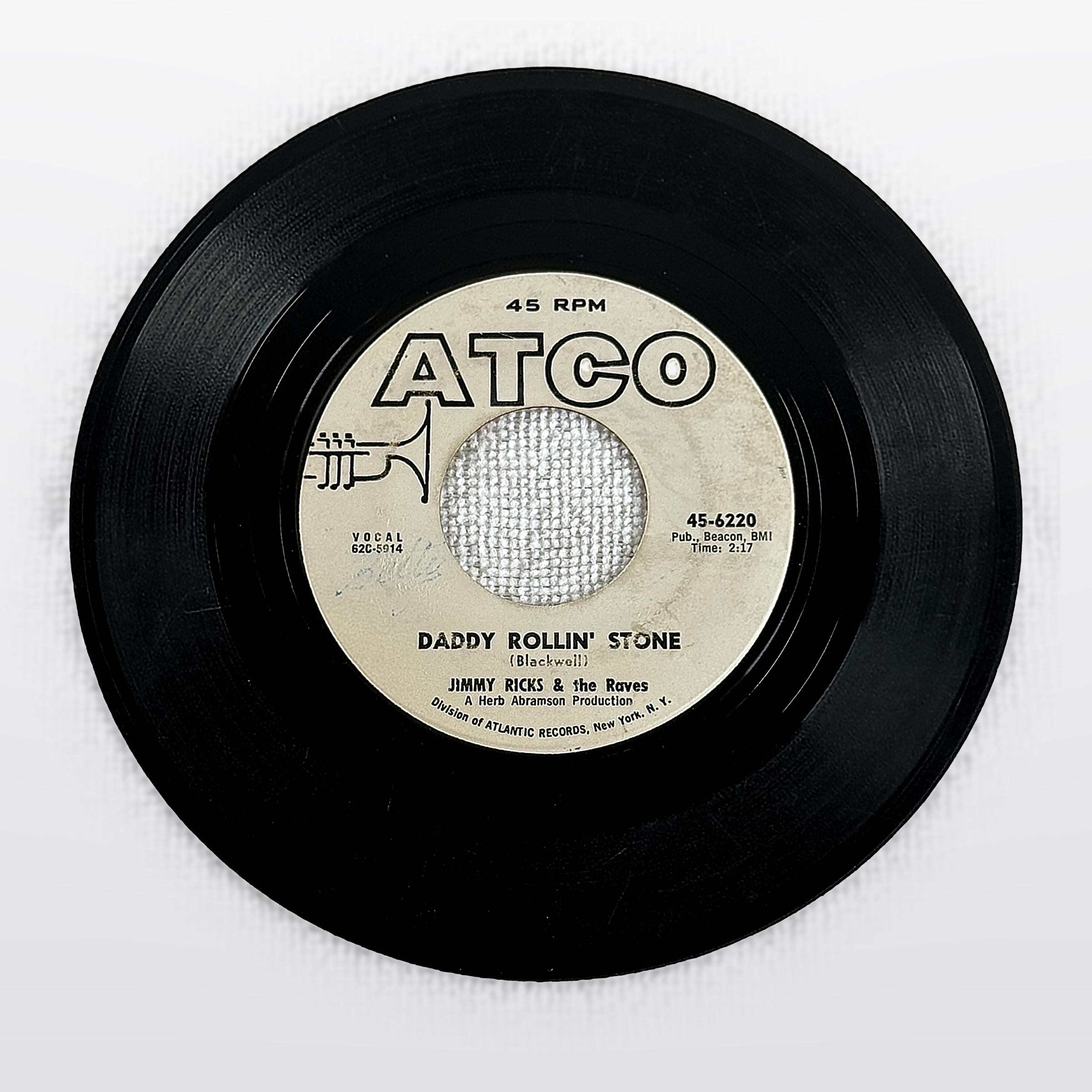 Jimmy Ricks & The Raves Daddy Rollin Stone 7" Vinyl Single ATCO 45-6220