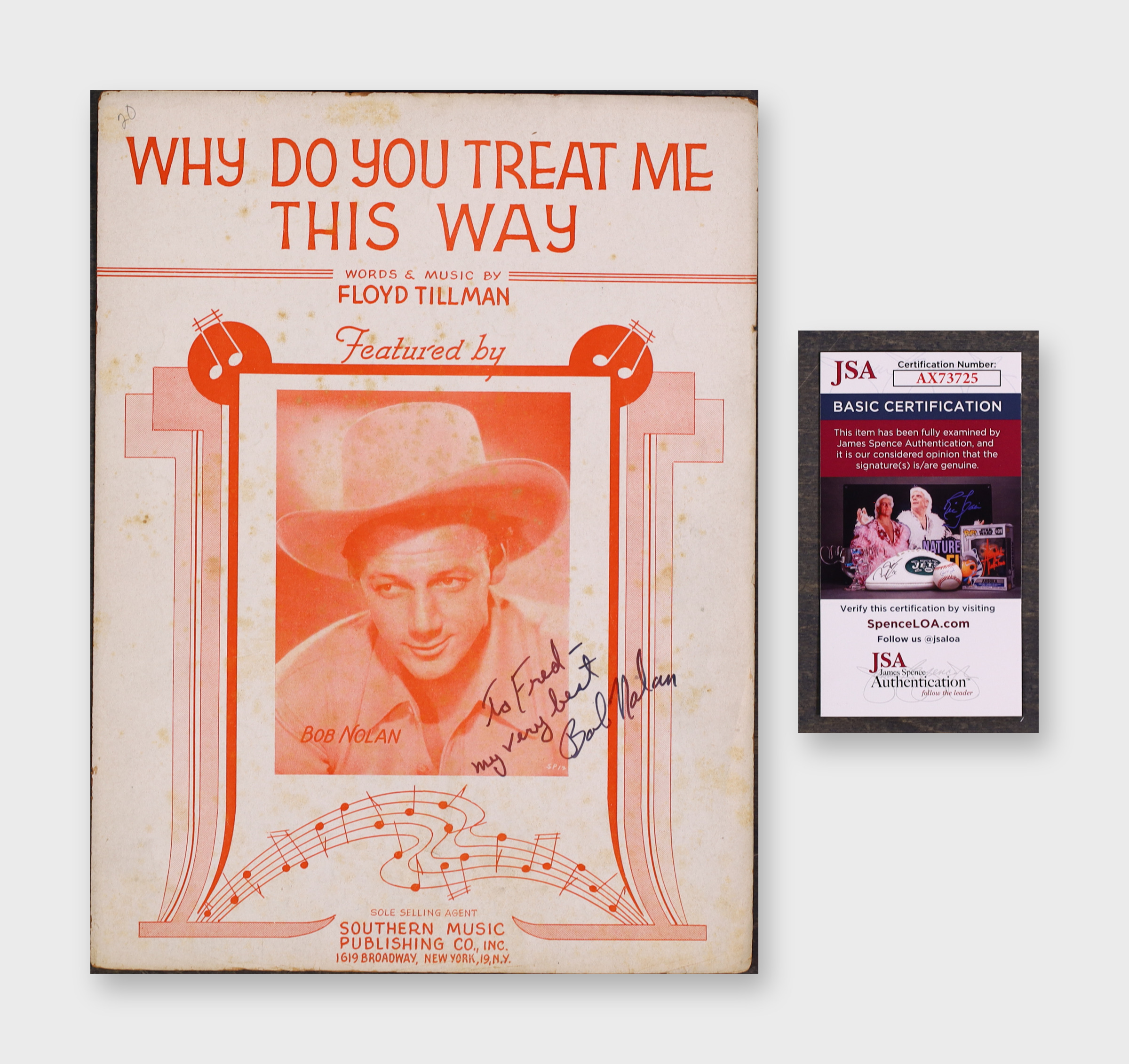 Bob Nolan Signed Sheet Music Why Do You Treat Me This Way JSA COA AX73725
