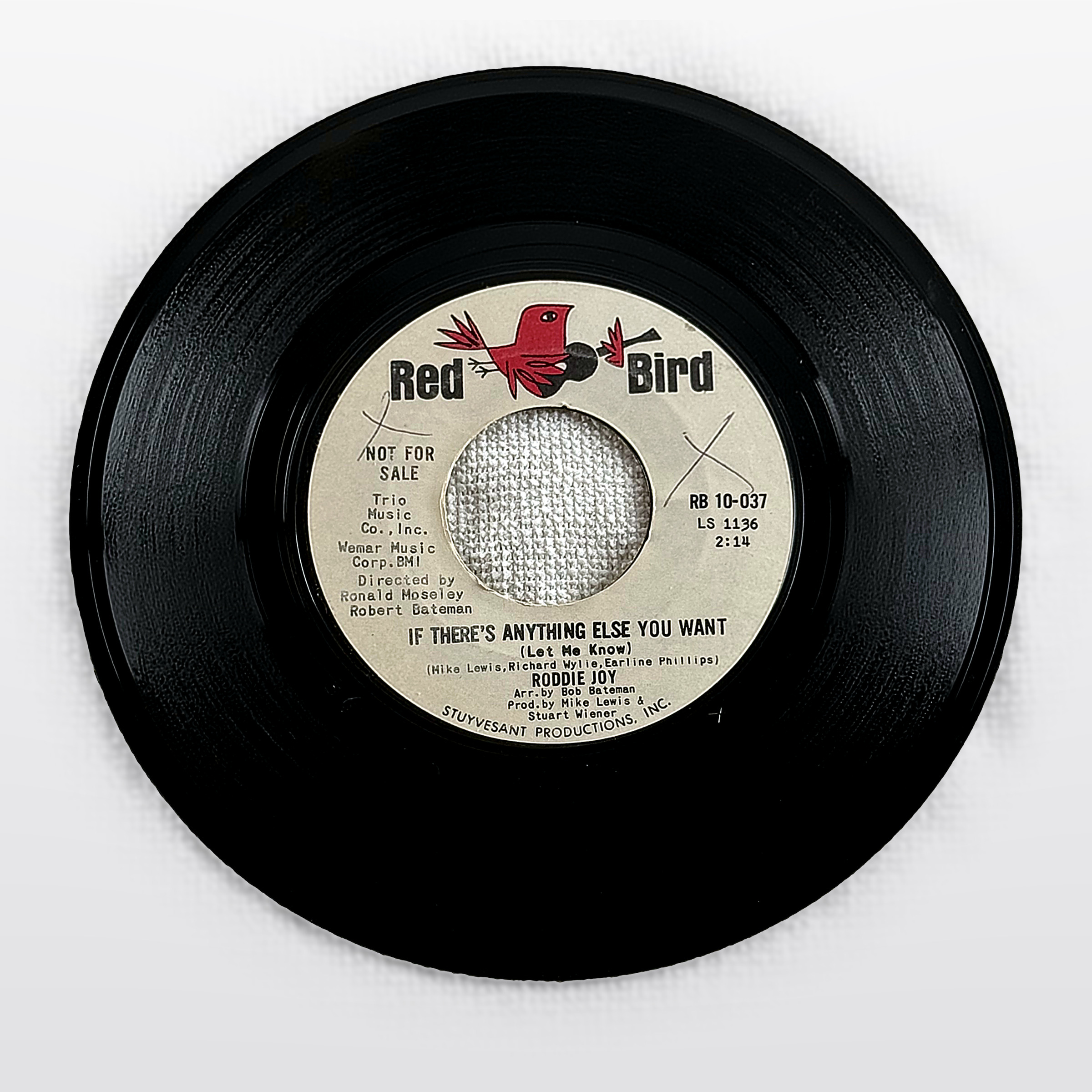 Roddie Joy If There's Anything Else You Want 7" Vinyl 45 RPM Red Bird RB 10-037