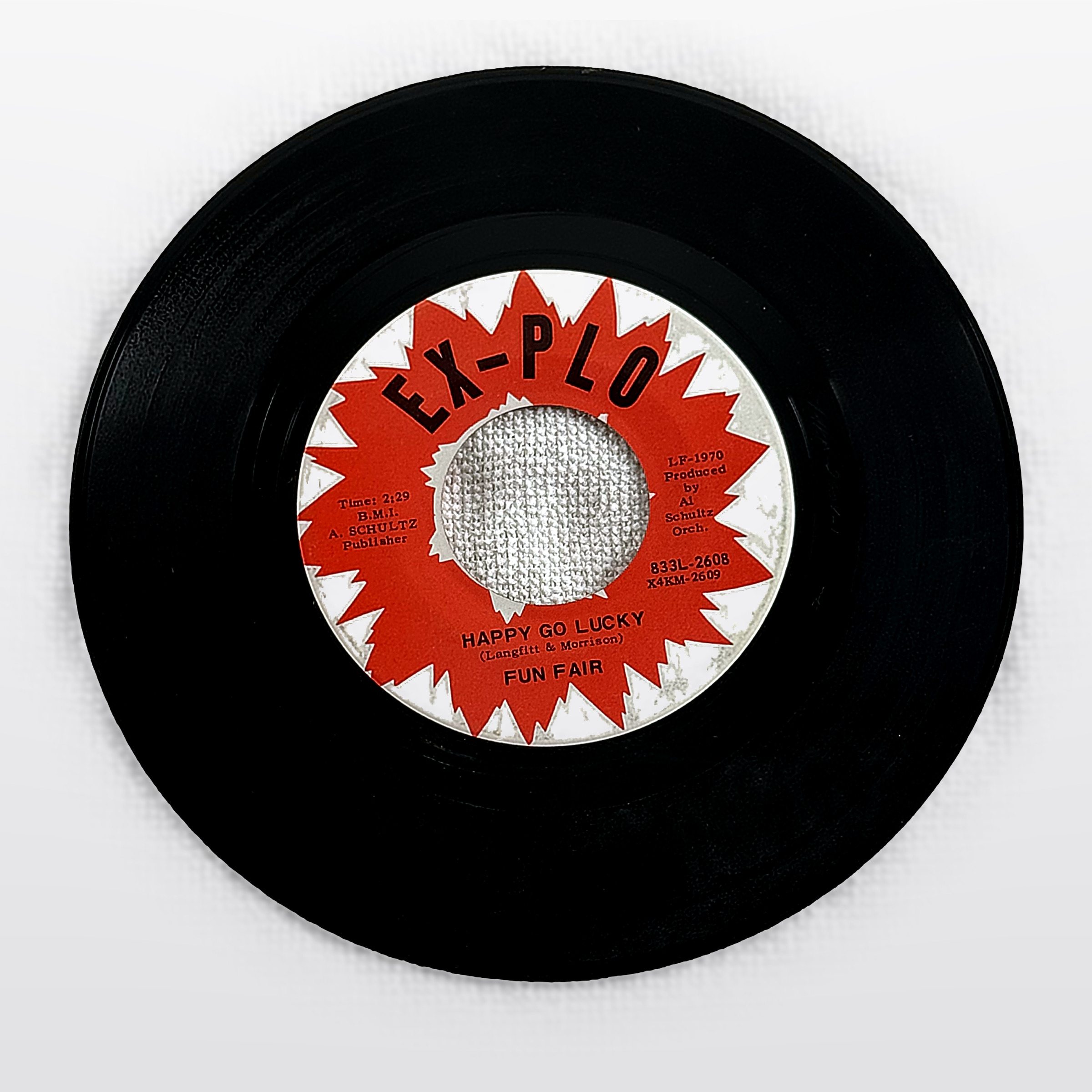 Fun Fair Happy Go Lucky / You Got Me Hummin 7" Vinyl 45 RPM Ex-Plo 833L-2608
