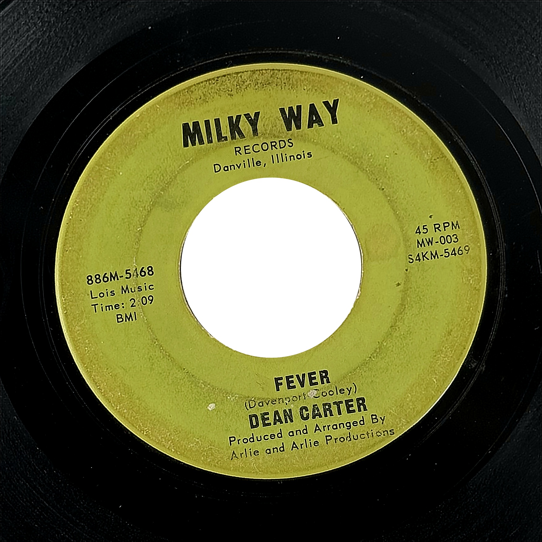 Dean Carter Fever / Number-One Girl 7" Vinyl 45 RPM Milky Way Records MW-003