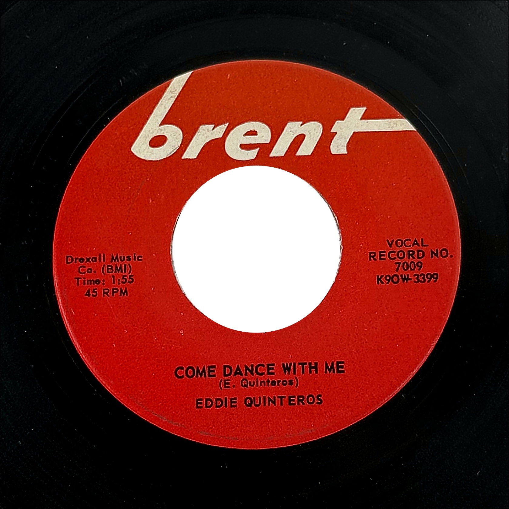 Eddie Quinteros Come Dance With Me / Vivian 7" Vinyl 45 RPM Brent 7009 1960