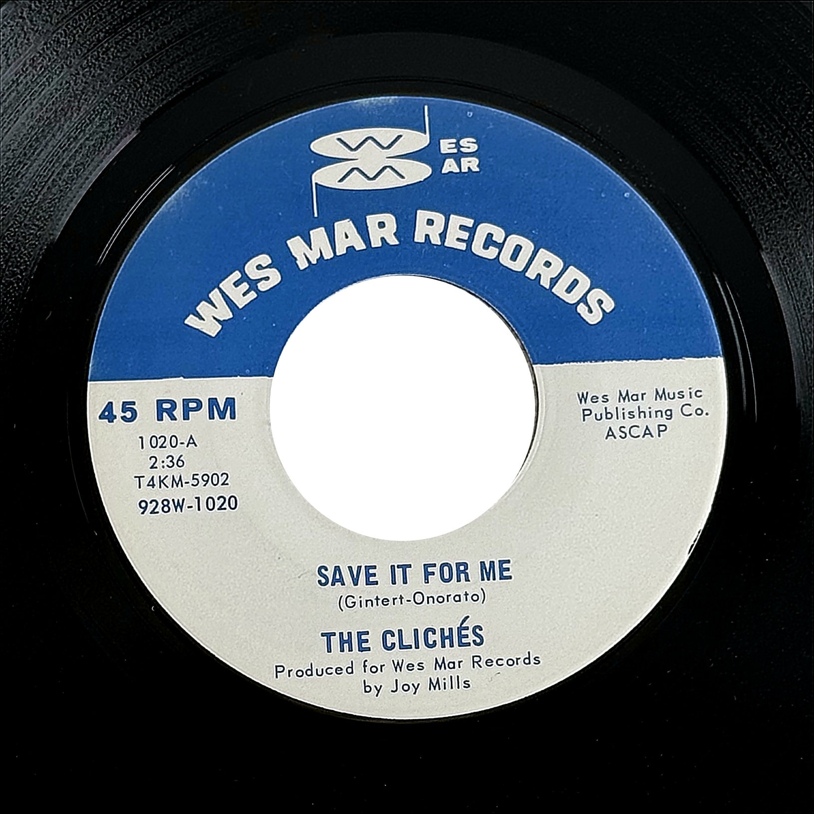 The Clichés Save It For Me / Why 7" Single Wes Mar Records 1020
