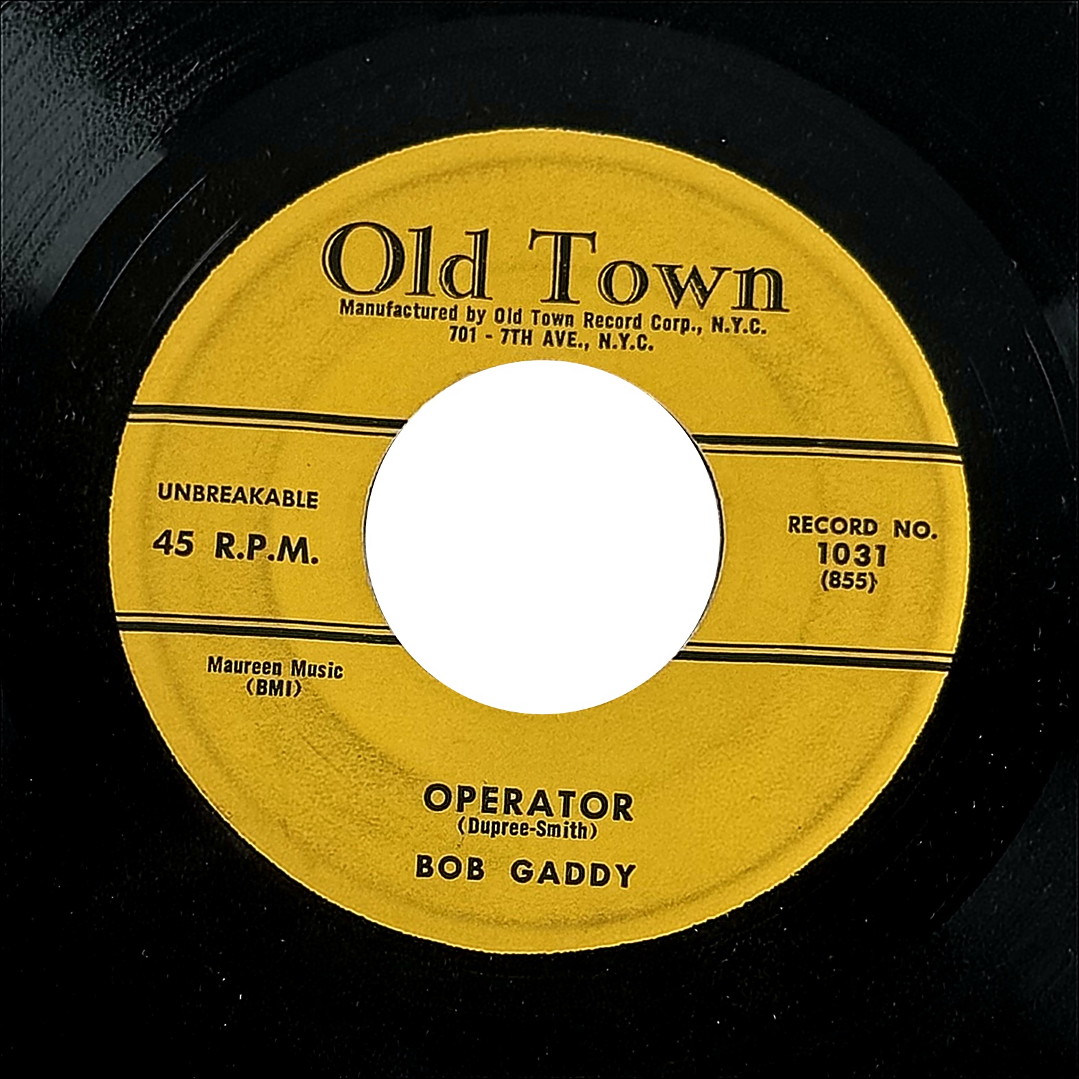 Bob Gaddy Operator / I Love My Baby 7" Vinyl 45 RPM Old Town Record Corp 1031