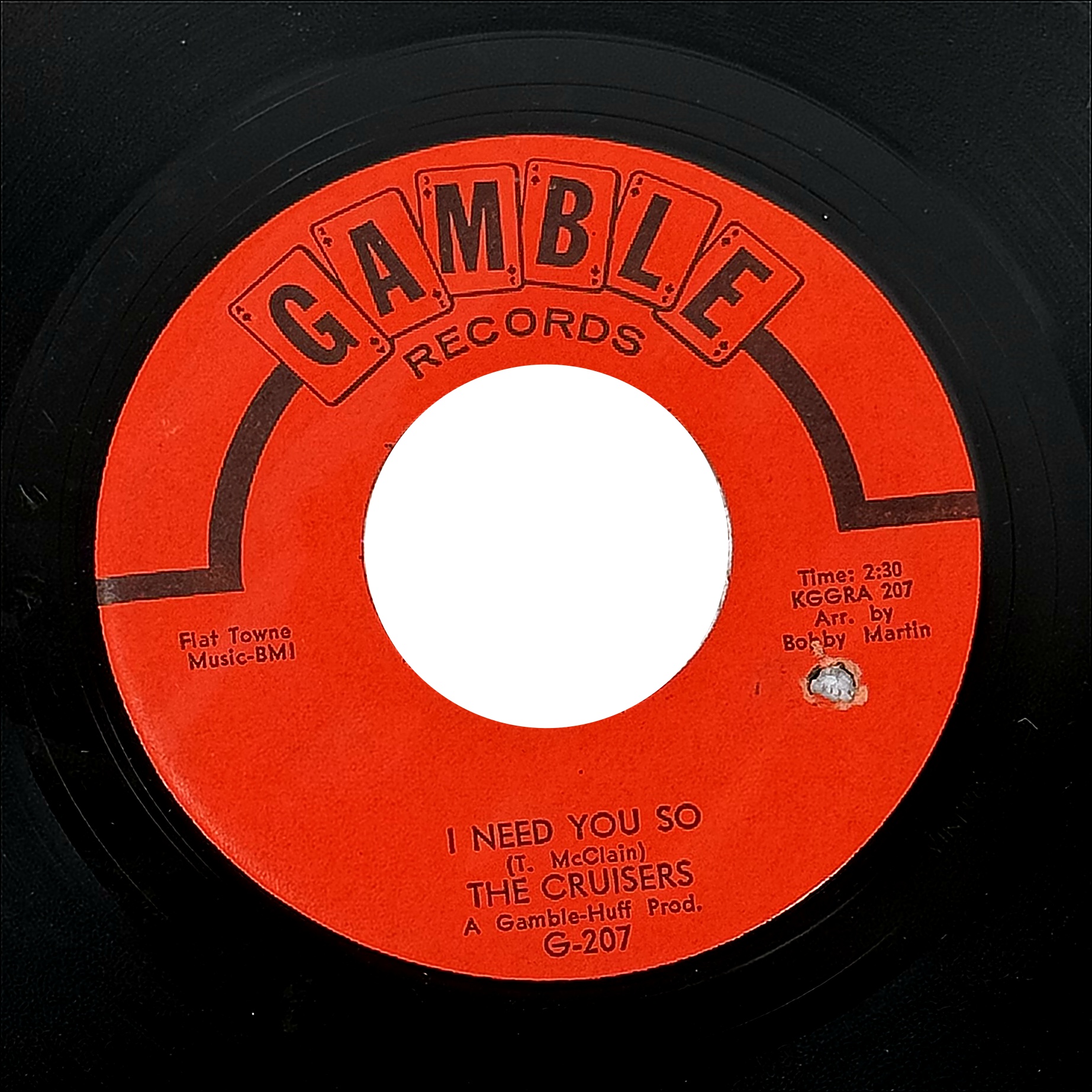 The Cruisers I Need You So / Take A Chance 7" Vinyl 45 RPM Gamble Records G-207