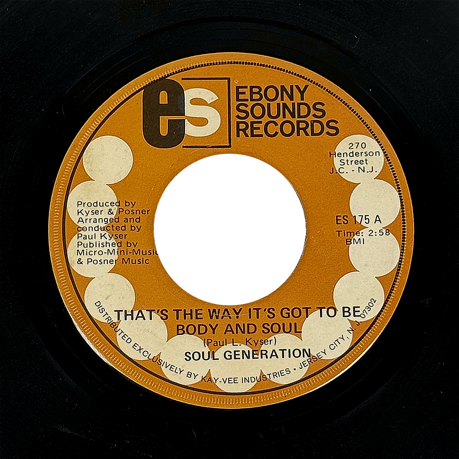 Soul Generation That's The Way It's Got To Be Body And Soul 7" Vinyl 45 RPM 1972