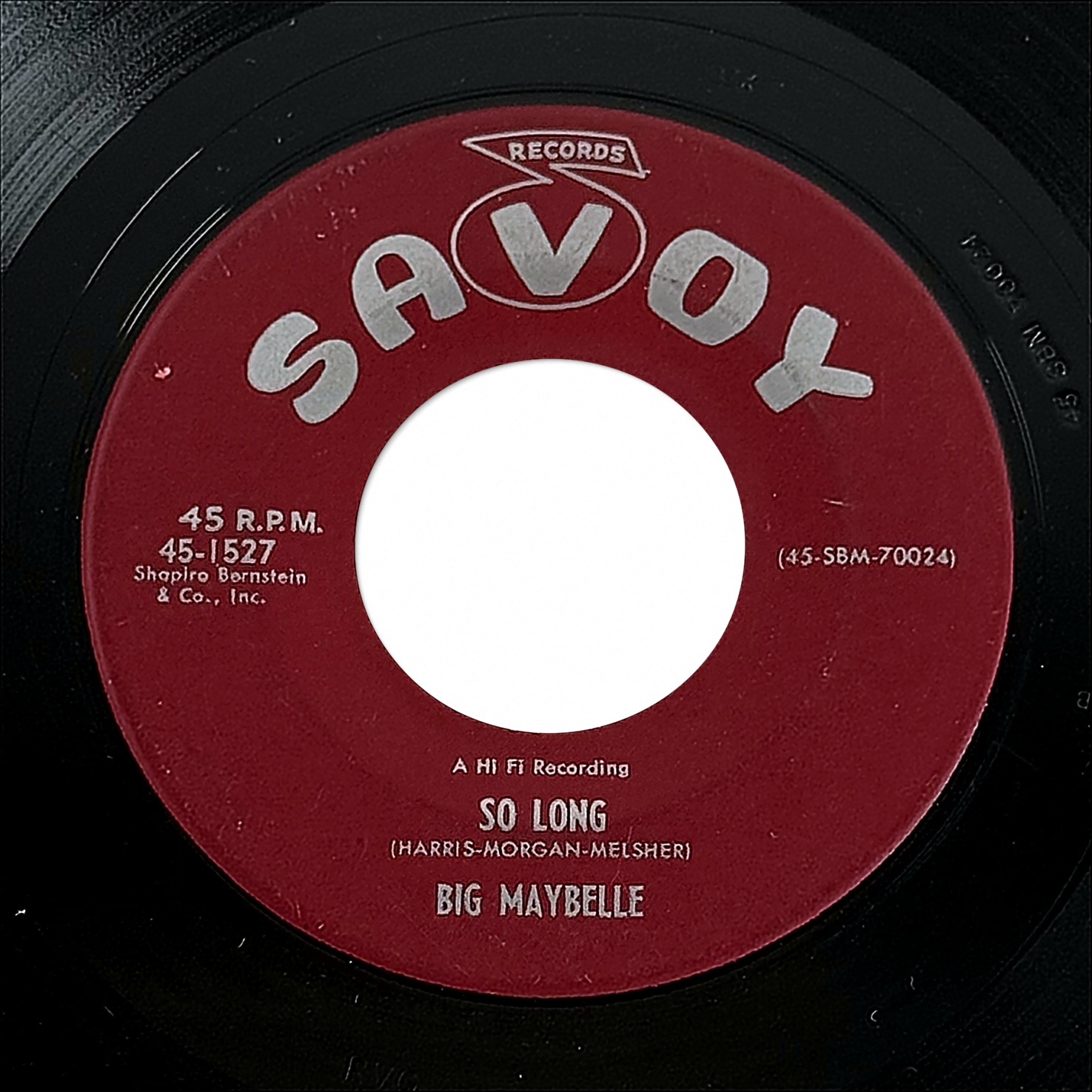 Big Maybelle So Long / Ring Dang Dilly 7" Vinyl 45 RPM Savoy Records 45-1527 R&B